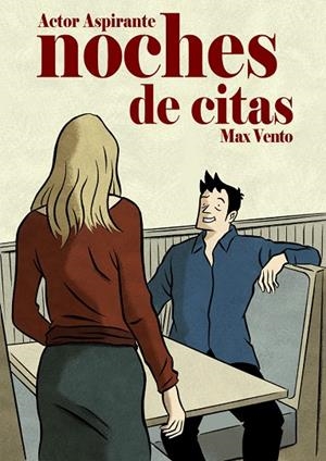 NOCHES DE CITAS (ACTOR ASPIRANTE, 2) | 9788492458233 | VENTO, MAX | Llibreria La Gralla | Llibreria online de Granollers