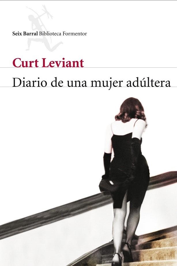 DIARIO DE UNA MUJER ADULTERA | 9788432228315 | LEVIANT, CURT | Llibreria La Gralla | Llibreria online de Granollers