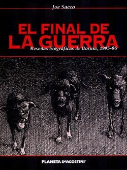 FINAL DE LA GUERRA, EL | 9788467425178 | SACCO, JOE | Llibreria La Gralla | Librería online de Granollers