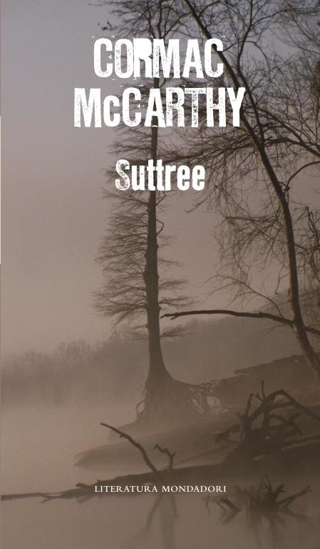 SUTTREE | 9788439721512 | MCCARTHY, CORMAC | Llibreria La Gralla | Librería online de Granollers