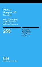 NUEVOS TIEMPOS DEL TRABAJO | 9788474764611 | PRIETO, CARLOS / RAMOS, RAMON / CALLEJO, JAVIER | Llibreria La Gralla | Librería online de Granollers