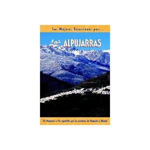 ALPUJARRAS, LAS. LAS MEJORES EXCURSIONES POR... | 9788495368447 | Llibreria La Gralla | Llibreria online de Granollers