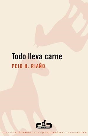TODO LLEVA CARNE (CABALLO DE TROYA) | 9788496594227 | RIAÑO, PEIO H. | Llibreria La Gralla | Librería online de Granollers