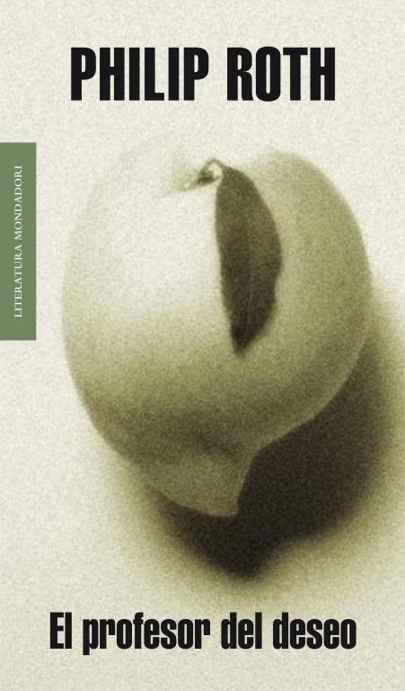 PROFESOR DEL DESEO, EL (LITERATURA 346) | 9788439720898 | ROTH, PHILIP | Llibreria La Gralla | Llibreria online de Granollers