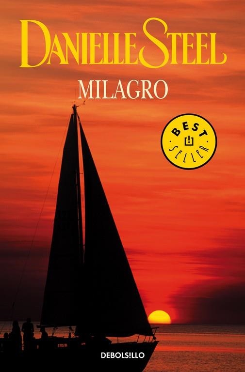 MILAGRO (DB BESTSELLER 245/43) | 9788483462133 | STEEL, DANIELLE | Llibreria La Gralla | Librería online de Granollers