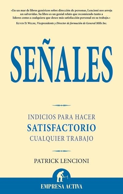 SEÑALES | 9788496627451 | LENCIONI, PATRICK | Llibreria La Gralla | Librería online de Granollers