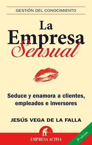 EMPRESA SENSUAL, LA | 9788492452026 | VEGA DE LA FALLA, JESUS | Llibreria La Gralla | Llibreria online de Granollers
