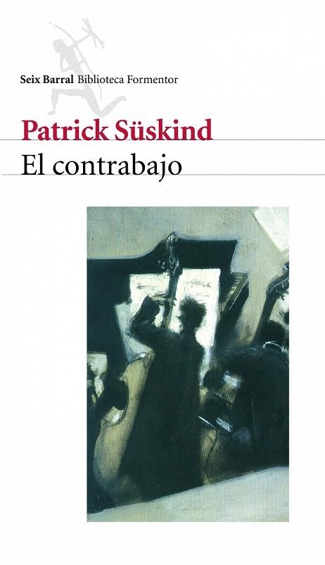 CONTRABAJO, EL (BIBLIOTECA FORMENTOR) | 9788432219153 | SUSKIND, PATRICK | Llibreria La Gralla | Llibreria online de Granollers