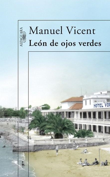 LEON DE LOS OJOS VERDES | 9788420474625 | VICENT, MANUEL (1936- ) | Llibreria La Gralla | Librería online de Granollers