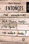 ENTONCES (2ª PARTE DE "UNA VEZ") | 9788489624580 | GLEITZMAN, MORRIS | Llibreria La Gralla | Librería online de Granollers
