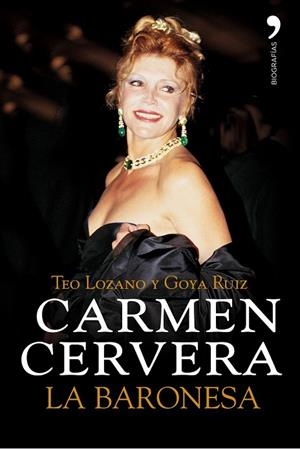 CARMEN CERVERA LA BARONESA | 9788484606901 | LOZANO, TEO / RUIZ, GOYA | Llibreria La Gralla | Llibreria online de Granollers