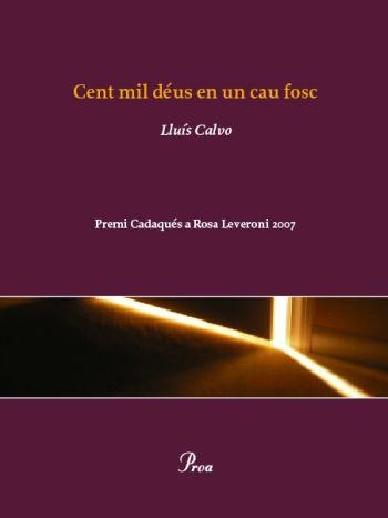 CENT MIL DEUS EN UN CAU FOSC (OSSA MENOR, 299) | 9788484373292 | CALVO, LLUIS | Llibreria La Gralla | Llibreria online de Granollers