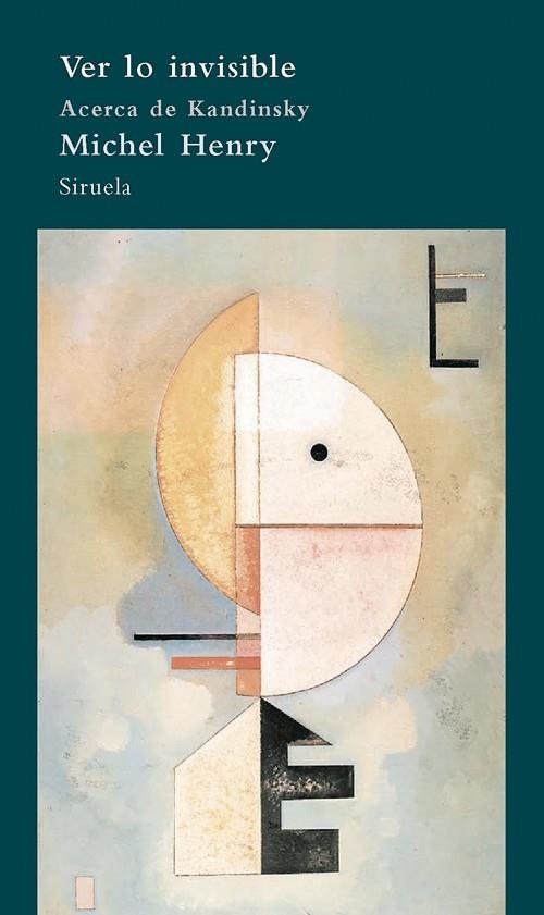 VER LO INVISIBLE. ACERCA DE KANDINSKY | 9788498411508 | HENRY, MICHEL | Llibreria La Gralla | Llibreria online de Granollers