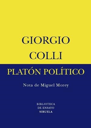 PLATON POLITICO | 9788498412253 | COLLI, GIORGIO | Llibreria La Gralla | Librería online de Granollers