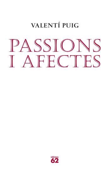 PASSIONS I AFECTES (POESIA, 121) | 9788429760569 | PUIG, VALENTI | Llibreria La Gralla | Llibreria online de Granollers