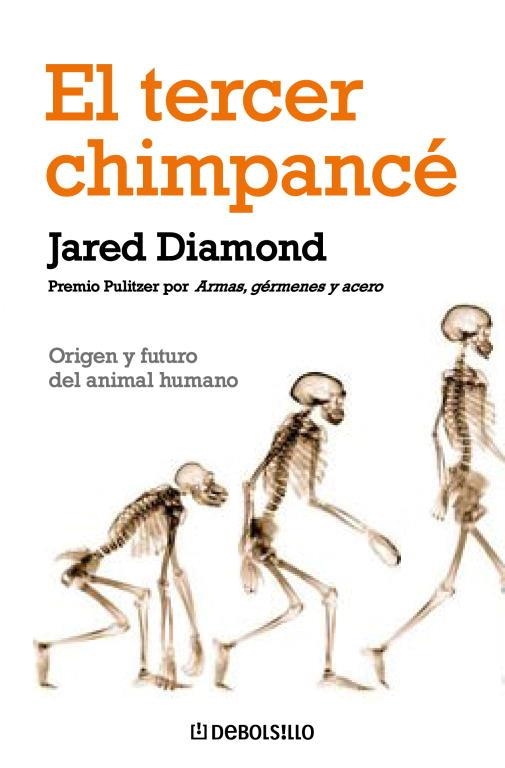 TERCER CHIMPANCE, EL (DEBOLSILLO, 214) | 9788483467497 | DIAMOND, JARED | Llibreria La Gralla | Librería online de Granollers