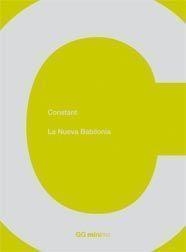 NUEVA BABILONIA, LA (GG MINIMA) | 9788425222818 | CONSTANT | Llibreria La Gralla | Librería online de Granollers