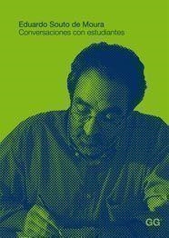 CONVERSACIONES CON ESTUDIANTES | 9788425220463 | SOUTO DE MOURA, EDUARDO | Llibreria La Gralla | Librería online de Granollers