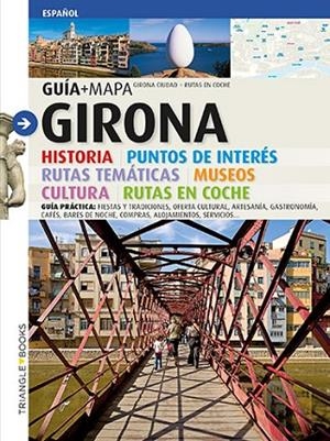 GIRONA GUIA + MAPA TRIANGLE POSTALS CASTELLANO | 9788484782919 | Llibreria La Gralla | Librería online de Granollers