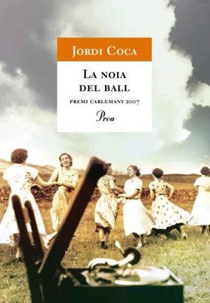 NOIA DEL BALL, LA ( A TOT VENT, 470) | 9788484370307 | COCA, JORDI | Llibreria La Gralla | Librería online de Granollers