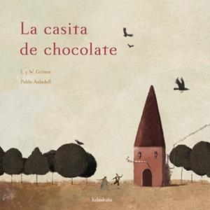 CASITA DE CHOCOLATE, LA (LIBROS PARA SOÑAR) | 9788496388833 | GRIMM | Llibreria La Gralla | Llibreria online de Granollers