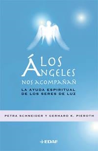 ANGELES NOS ACOMPAÑAN, LOS | 9788441419902 | SCHNEIDER, PETRA / PIEROTH, GERHARD K. | Llibreria La Gralla | Librería online de Granollers