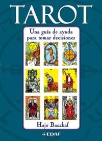 TAROT.UNA GUIA DE AYUDA PARA TOMAR DECISIONES | 9788441418516 | BANZHAF, HAJO | Llibreria La Gralla | Librería online de Granollers