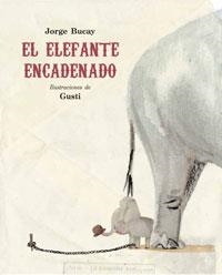 ELEFANTE ENCADENADO, EL | 9788479016661 | BUCAY, JORGE | Llibreria La Gralla | Llibreria online de Granollers