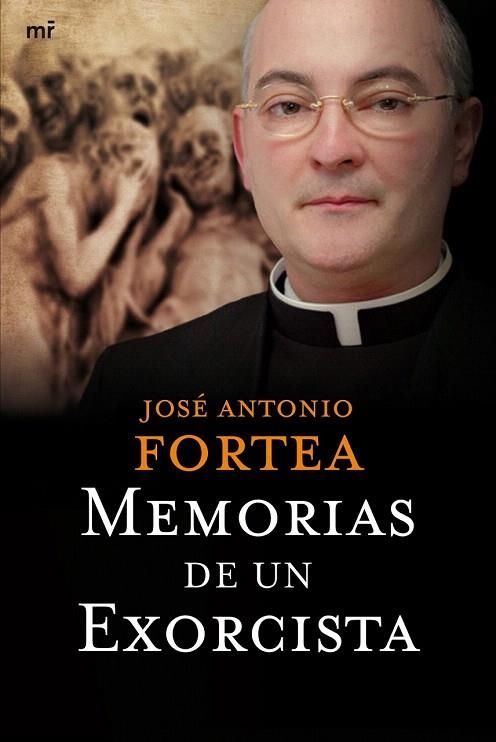 MEMORIAS DE UN EXORCISTA | 9788427034839 | FORTEA, JOSE ANTONIO | Llibreria La Gralla | Librería online de Granollers