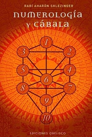 NUMEROLOGIA Y CABALA | 9788497774796 | SHLEZINGER, AHARON | Llibreria La Gralla | Librería online de Granollers