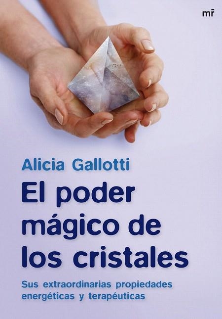 PODER MAGICO DE LOS CRISTALES, EL (CRISTAL CUARZO REGALO) | 9788427034907 | GALLOTTI, ALICIA | Llibreria La Gralla | Librería online de Granollers