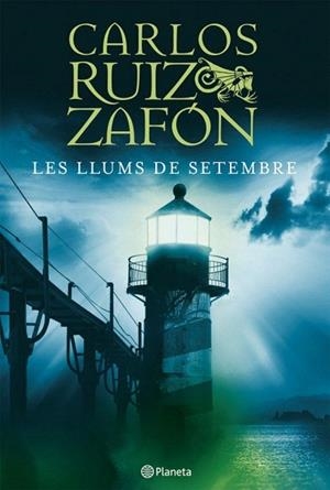LLUMS DE SETEMBRE, LES | 9788497081825 | RUIZ ZAFON, CARLOS | Llibreria La Gralla | Librería online de Granollers