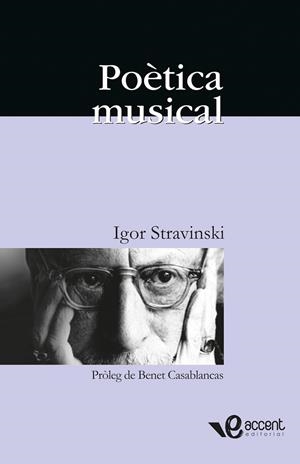 POETICA MUSICAL | 9788493609573 | STRAVINSKI, IGOR | Llibreria La Gralla | Librería online de Granollers
