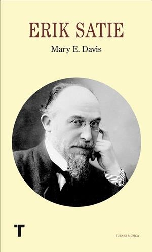 ERIK SATIE | 9788475068541 | DAVIS, MARY E. | Llibreria La Gralla | Librería online de Granollers