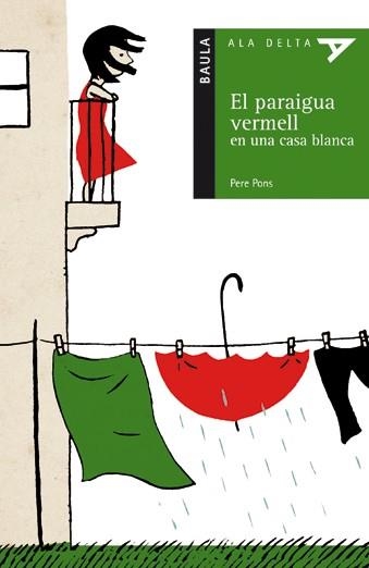 PARAIGUA VERMELL (ALA DELTA VERD, 27) | 9788447916818 | PONS, PERE | Llibreria La Gralla | Librería online de Granollers