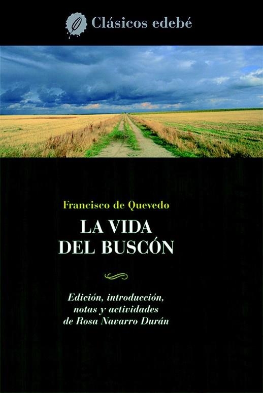 VIDA DEL BUSCON, LA (CLASICOS EDEBE) | 9788423690374 | QUEVEDO, FRANCISCO DE | Llibreria La Gralla | Llibreria online de Granollers