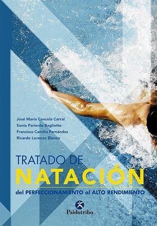 TRATADO DE NATACION. DEL PERFECCIONAMIENTO AL ALTO RENDIMIEN | 9788480199551 | AA.VV | Llibreria La Gralla | Librería online de Granollers