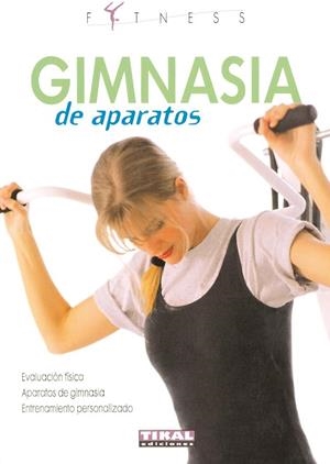 GIMNASIA DE APARATOS (FITNESS) | 9788430560042 | Llibreria La Gralla | Llibreria online de Granollers