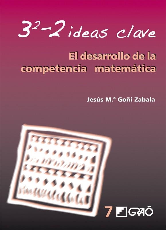 DESARROLLO DE LA COMPETENCIA MATEMATICA, EL | 9788478276301 | GOÑI ZABALA, JESUS Mª | Llibreria La Gralla | Llibreria online de Granollers