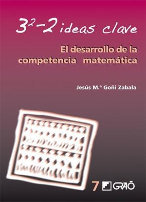 DESARROLLO DE LA COMPETENCIA MATEMATICA, EL | 9788478276301 | GOÑI ZABALA, JESUS Mª | Llibreria La Gralla | Librería online de Granollers