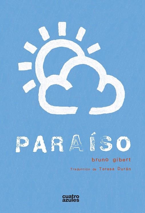 PARAÍSO | 9788493629250 | GIBERT, BRUNO | Llibreria La Gralla | Llibreria online de Granollers