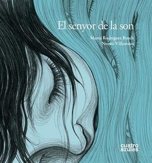 SENYOR DE LA SON, EL | 9788493629281 | RODRÍGUEZ, MARTA                              | Llibreria La Gralla | Llibreria online de Granollers