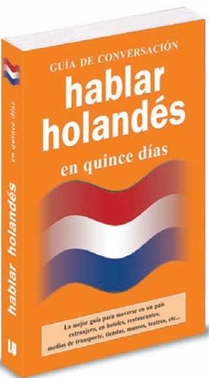 HABLAR HOLANDES EN QUINCE DIAS  | 9788496865273 | Llibreria La Gralla | Librería online de Granollers