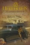 HEREDEROS. LA VERDADERA HISTORIA DE CARMEN OROZCO | 9788467029055 | VILLAR, ROBERTO | Llibreria La Gralla | Llibreria online de Granollers