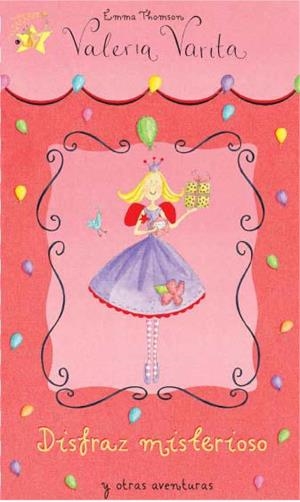 DISFRAZ MISTERIOSO (VALERIA VARITA) | 9788448824990 | THOMSON, EMMA | Llibreria La Gralla | Librería online de Granollers