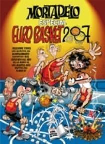 MORTADELO ESPECIAL EUROBASKET 2007 | 9788466633888 | IBAÑEZ | Llibreria La Gralla | Llibreria online de Granollers