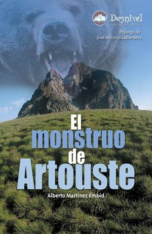 MONSTRUO DE ARTOUSTE, EL | 9788496192799 | MARTINEZ EMBID, ALBERTO | Llibreria La Gralla | Llibreria online de Granollers