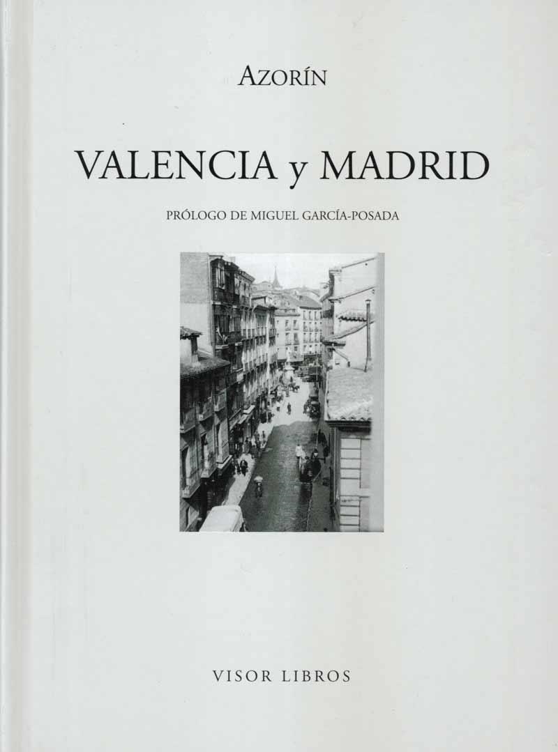 VALENCIA Y MADRID | 9788475228150 | AZORIN | Llibreria La Gralla | Llibreria online de Granollers