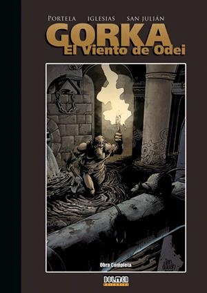 GORKA. EL VIENTO DE ODEI | 9788496706910 | PORTELA / IGLESIAS / SAN JULIAN | Llibreria La Gralla | Llibreria online de Granollers
