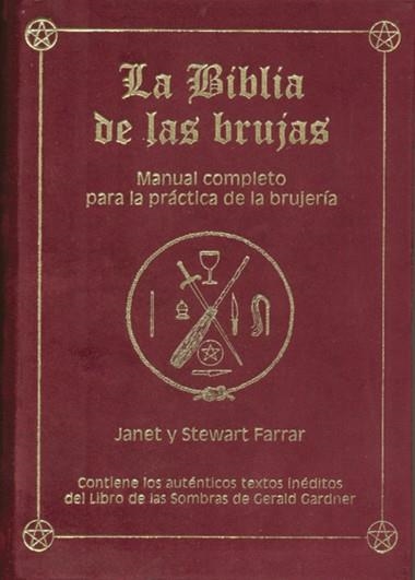 BIBLIA DE LAS BRUJAS.MANUAL COMPLETO | 9788495593108 | FARRAR, JANET / FARRAR, STEWART | Llibreria La Gralla | Llibreria online de Granollers